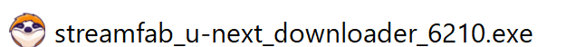 StreamFab U-NEXT ダウンローダーのセットアップファイル